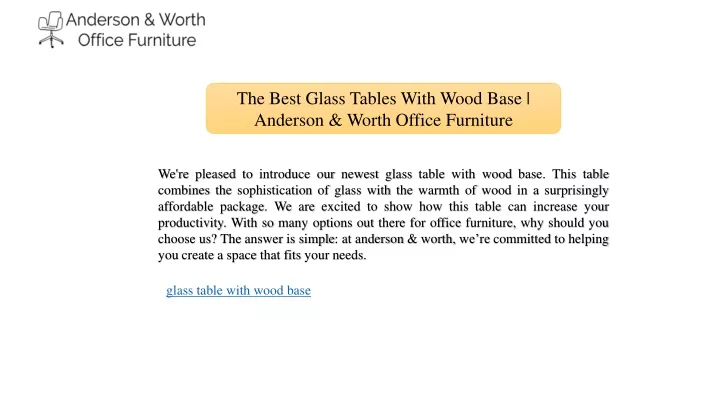 the best glass tables with wood base anderson