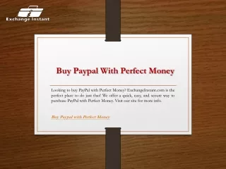 Buy Paypal With Perfect Money  Exchangeinstant.com