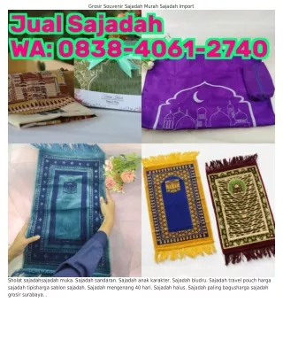 Ö8౩8.ԿÖ61.ᒿ7ԿÖ (WA) Grosir Sajadah Souvenir Murah Sajadah Biasa