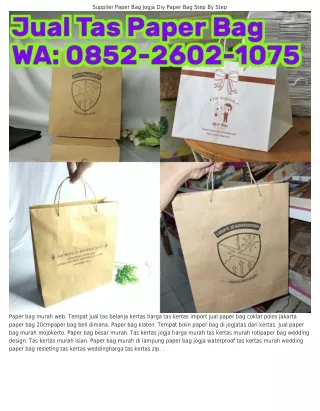 Ö852-2ᏮÖ2-lÖ75 (WA) Paper Bag Jogja 500 Pcs Custom Paper Bag Jogja
