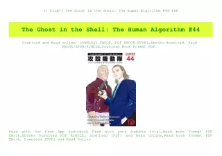 (P.D.F. FILE) The Ghost in the Shell The Human Algorithm #44 PDF
