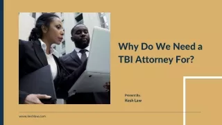 Why Do We Need a TBI Attorney For?
