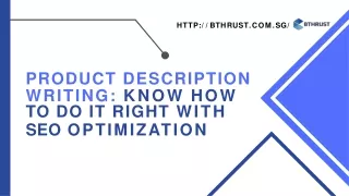 Product Description Writing Know how to do it right with SEO optimization