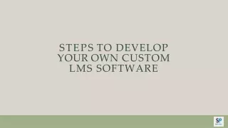steps to develop your own custom lms software