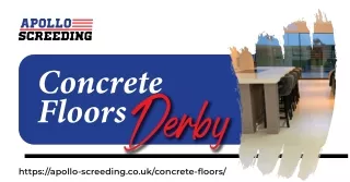 Top service for installing concrete floors  Derby