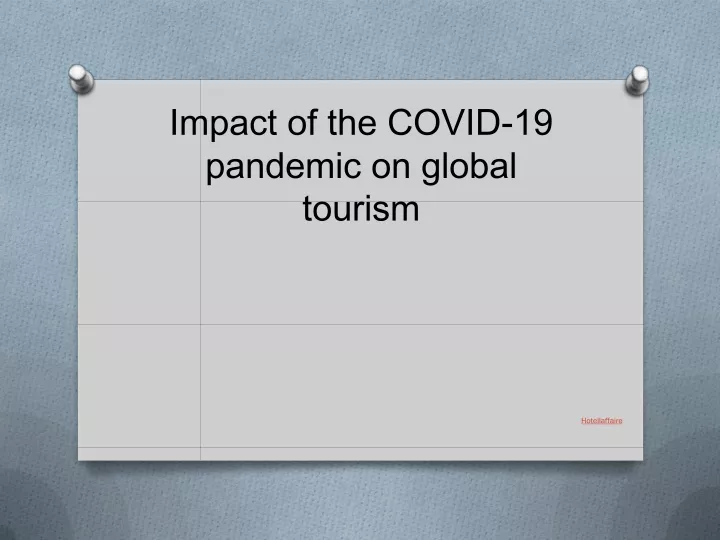impact of the covid 19 pandemic on global tourism