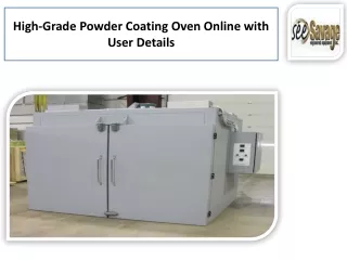 Get High-Grade Powder Coating Oven Online
