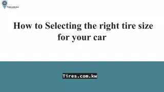 How to Selecting the right tire size for your car