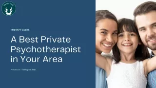Get the Best Private Psychotherapist