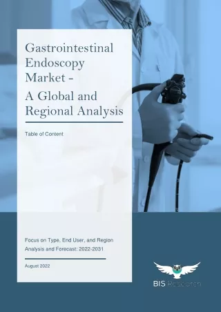 Gastrointestinal Endoscopy Market Analysis and Forecast, 2022-2031