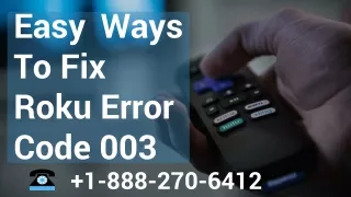 Fix Roku Error Code 003  |  1-888-270-6412