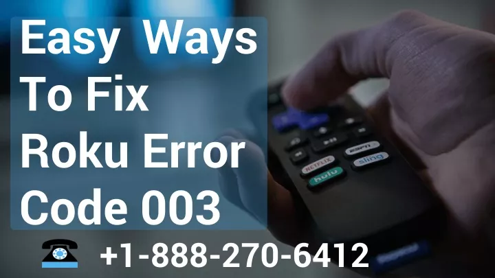 easy ways to fix roku error code 003