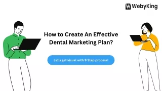 How to Create an Effective Dental Marketing Plan?