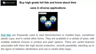 Buy high grade foil lids and know about their uses in diverse applications
