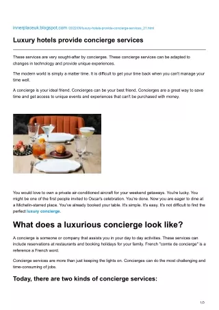 Luxury hotels provide concierge services