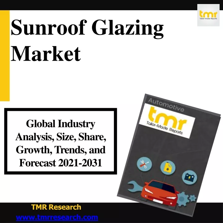 sunroof glazing market
