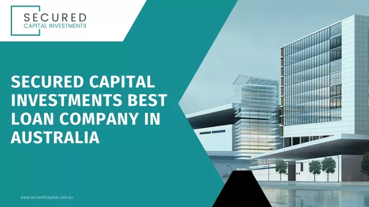 secured capital investments best loan company