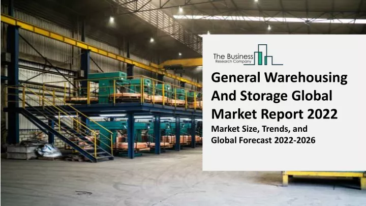 general warehousing and storage global market
