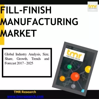 Fill-finish Manufacturing | Latest Trend