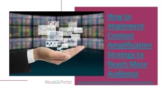 Content Amplification Strategy to Reach More Audience