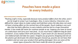 Pouches have made a place in every industry
