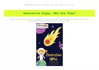 DOWNLOAD Generation Alpha Who Are They Unlimited