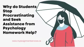 Why do Students Stop Procrastinating and Seek Assistance from Psychology Homework Help