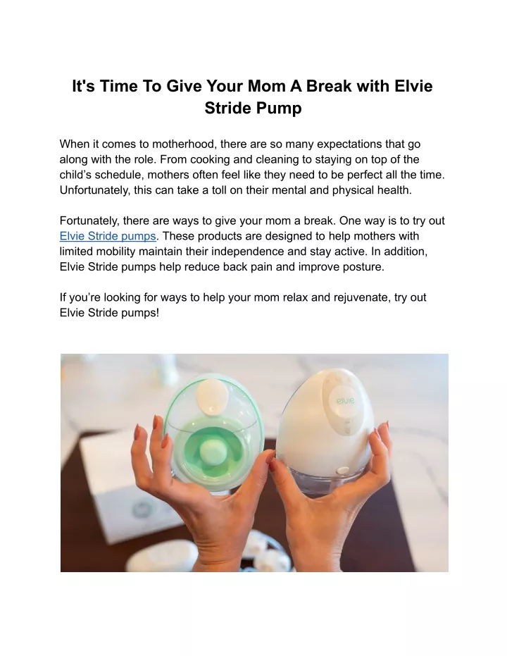 it s time to give your mom a break with elvie