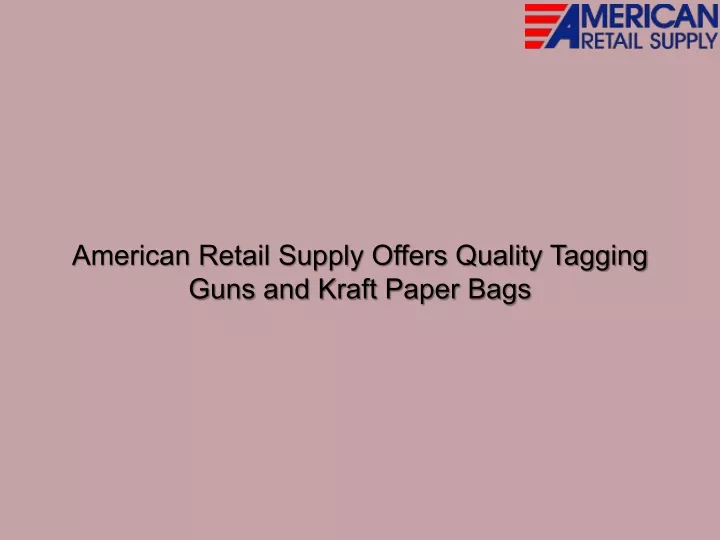 american retail supply offers quality tagging