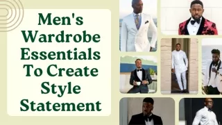 Men's Wardrobe Essentials To Create Style Statement
