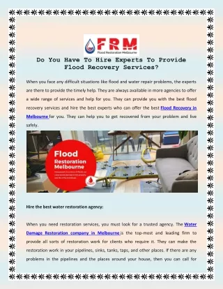 Do You Have To Hire Experts To Provide Flood Recovery Services?