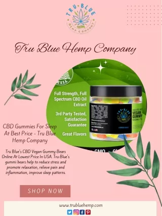 CBD Gummies For Sleep At Best Price - Tru Blue Hemp Company