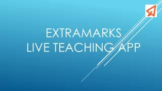 Extramarks Teachers App for Live Teaching