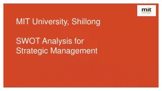mit university shillong swot analysis for strategic management