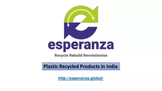 Plastic Recycled Products in India