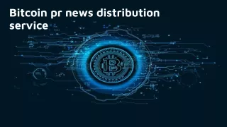 bitcoin pr news distribution service