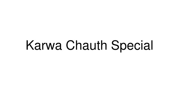 karwa chauth special