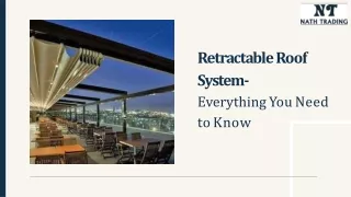 Everything You Need to Know About Retractable Roof System