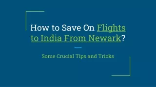 how to save on flights to india from newark