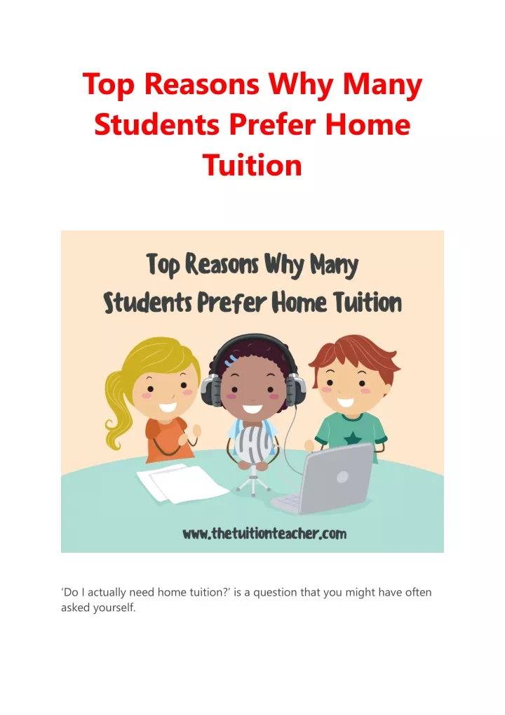 top reasons why many students prefer home tuition