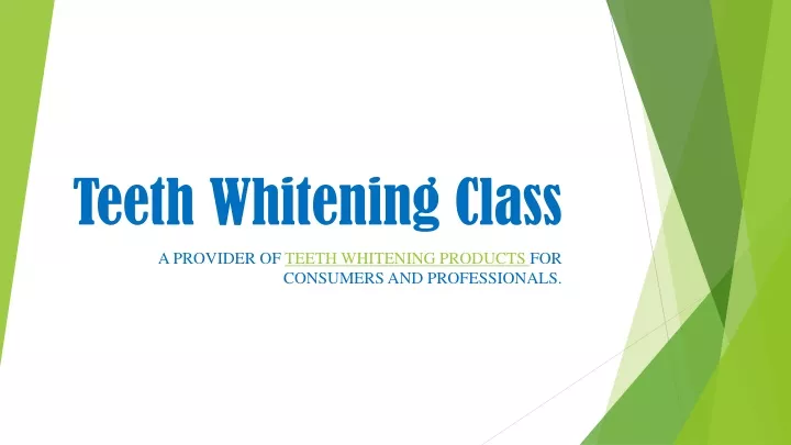 teeth whitening class