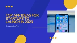 top app ideas for startups to launch in 2023