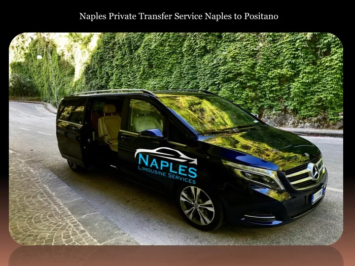 naples private transfer service naples to positano