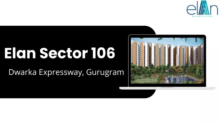 elan sector 106 dwarka expressway gurugram