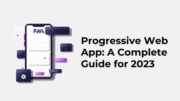 progressive web app a complete guide for 2023