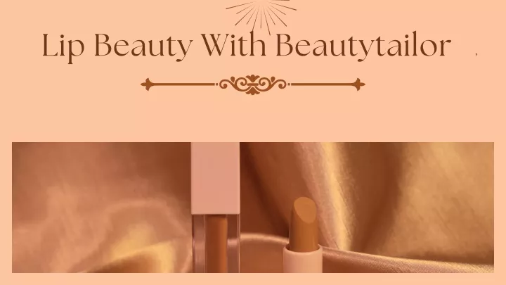 lip beauty with beautytailor