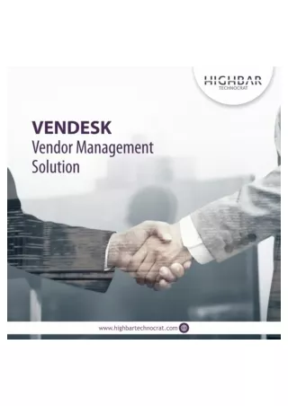 VENDESK - Vendor Management Solution by Highbar Technocrat