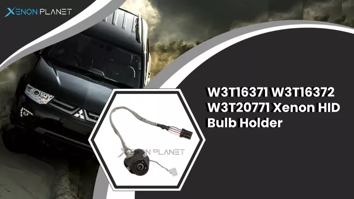 w3t16371 w3t16372 w3t20771 xenon hid bulb holder