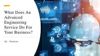 What Does An Advanced Engineering Service Do For Your Business