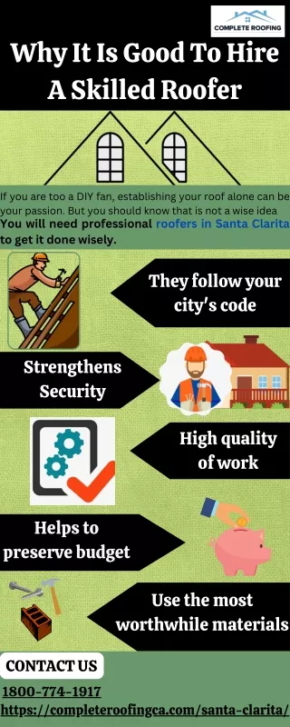 Why It Is Good To Hire A Skilled Roofer?